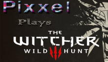 Witcher 3 playthrough, let's play witcher 3 wild hunt